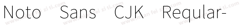 Noto Sans CJK Reqular字体转换